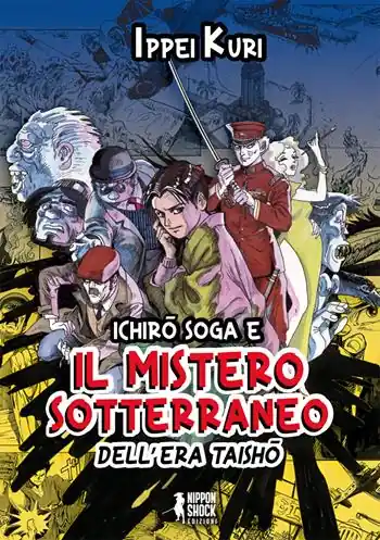 A Buon Prezzo Ichiro Soga e il mistero sotterraneo dell‘era Taisho