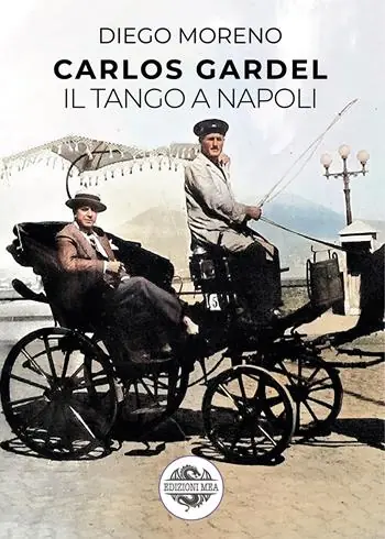 Carlos Gardel. Il tango a Napoli Prezzo Scontato