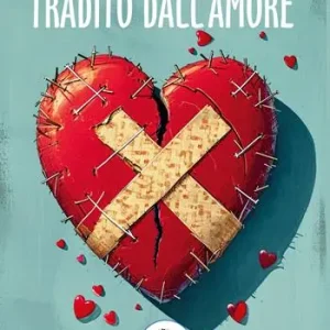 Di Tendenza Tradito dall‘amore
