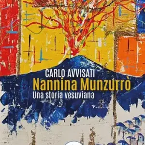 Consegna Rapida Nannina Munzurrò. Una storia vesuviana