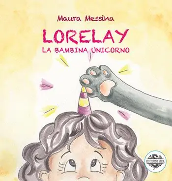 Lorelay. La bambina unicorno Affare
