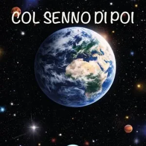 Col senno di poi Prezzo Conveniente
