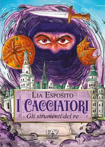 I cacciatori. Gli strumenti del re. Ediz. illustrata Ultima Occasione
