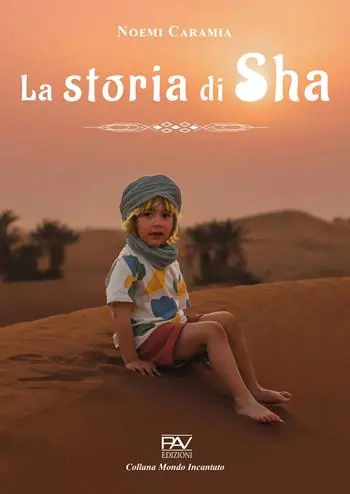 La storia di Sha. Ediz. illustrata Esclusivo