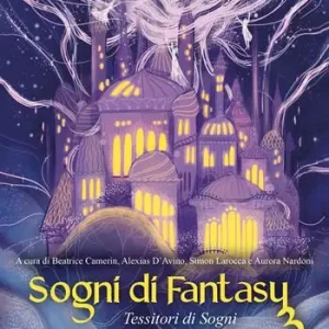 Reso Gratuito Sogni di Fantasy 3. Tessitori di sogni