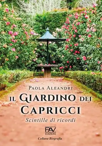 Offerta Lampo Il Giardino dei capricci. Scintille di ricordi