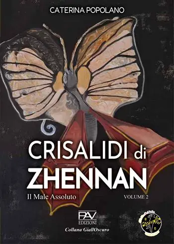 Il male assoluto. Crisalidi di Zhennan. Vol. 2 Saldi