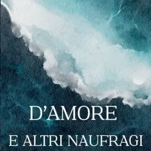 Economico D‘amore e altri naufragi