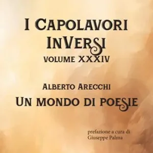 Sconto Un mondo di poesie. I Capolavori InVersi. Vol. 34