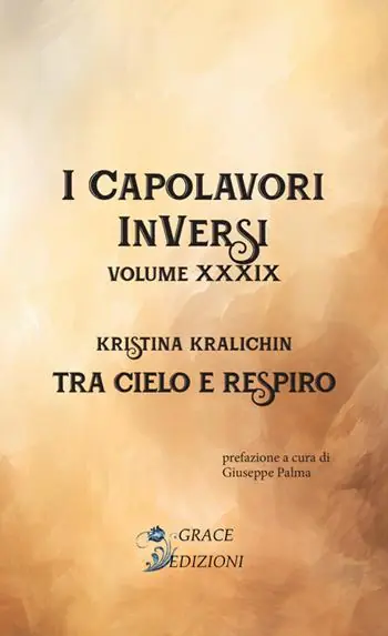 Offerta Lampo Tra cielo e respiro. I Capolavori InVersi. Vol. 39