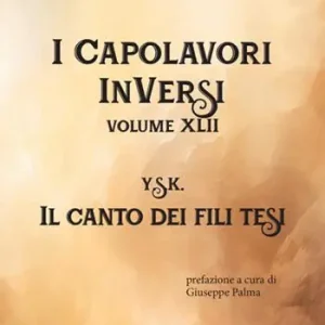 Il canto dei fili tesi. I Capolavori InVersi. Vol. 42 Miglior Prezzo