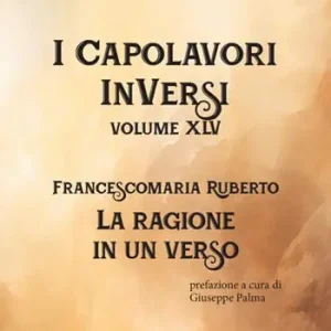 Miglior Prezzo La ragione in un verso. I Capolavori InVersi. Vol. 45