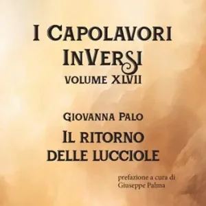 Occasione Imperdibile Il ritorno delle lucciole. I Capolavori InVersi. Vol. 47