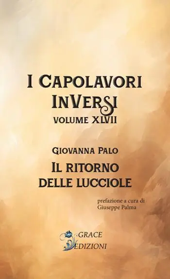 Occasione Imperdibile Il ritorno delle lucciole. I Capolavori InVersi. Vol. 47