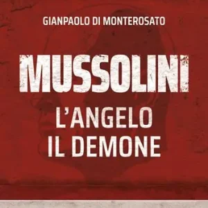 Mussolini, l‘angelo, il demone Prezzo Ridotto
