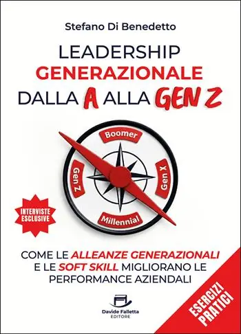 Spedizione Espresso Leadership generazionale dalla A alla Gen Z. Come le alleanze generazionali e le soft skill migliorano le performance aziendali