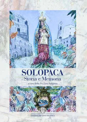 Offerta Solopaca storia e memoria