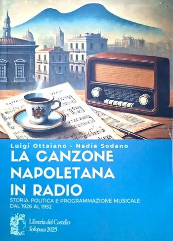 La canzone napoletana in radio. Storia, politica e programmazione musicale dal 1926 al 1952 Prezzo Basso