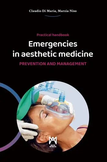 Emergencies in aesthetic medicine. Prevention and management. Practical handbook. Ediz. multilingue Economico