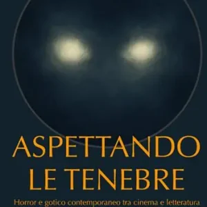 Aspettando le tenebre Di Tendenza