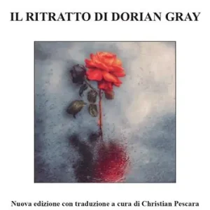 Pagamento Sicuro Il ritratto di Dorian Gray. Nuova ediz.