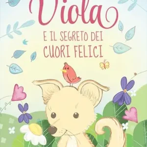 Spedizione Espresso Viola e il segreto dei cuori felici