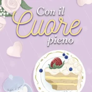 Con il cuore pieno Offerta Limitata