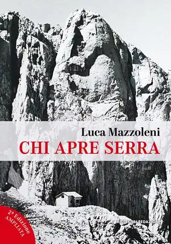 Chi apre serra. Una vita da rifugista al Gran Sasso Prezzo Conveniente