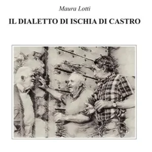 Spedizione Espresso Il dialetto di Ischia di Castro