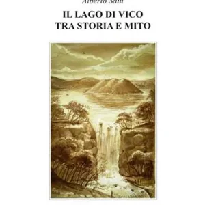 Il lago di Vico tra storia e mito Offerta