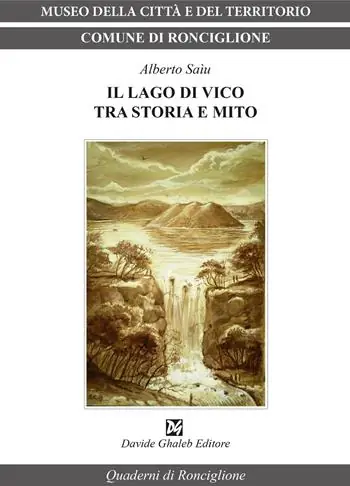 Il lago di Vico tra storia e mito Offerta