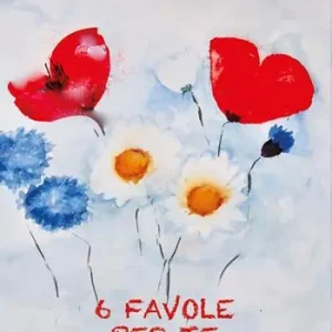 6 favole per te. Ediz. a colori Prezzo Conveniente