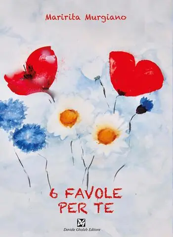 6 favole per te. Ediz. a colori Prezzo Conveniente