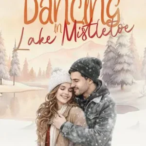 Di Tendenza Dancing in Lake Mistletoe. Ediz. italiana