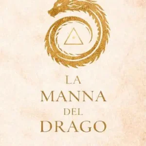 Solo Oggi La manna del Drago