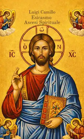 Spedito Oggi Esicasmo. Ascesi spirituale