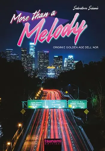 More than a melody. Origini e golden age dell‘AOR Miglior Prezzo