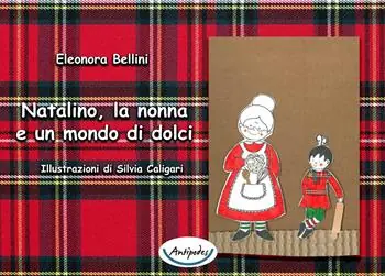 Natalino, la nonna e un mondo di dolci Di Tendenza