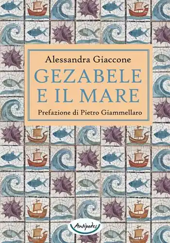 Gezabele e il mare Nuovo Arrivo