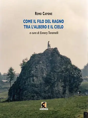 Pagamento Sicuro Come il filo del ragno tra l‘albero e il cielo. Fotografie e poesie di Remo Capone. Ediz. a colori