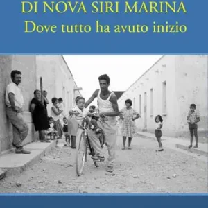 Pagamento Sicuro La prima traversa di Nova Siri Marina. Dove tutto ha avuto inizio