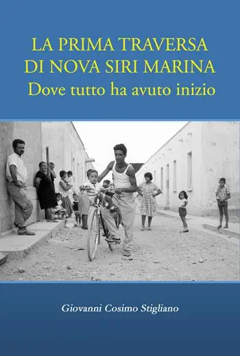 Pagamento Sicuro La prima traversa di Nova Siri Marina. Dove tutto ha avuto inizio
