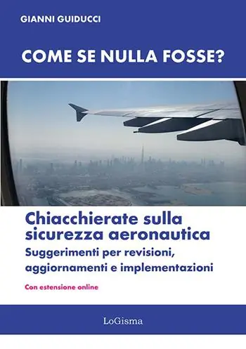 Prezzo Conveniente Come se nulla fosse? Chiacchierate sulla sicurezza aeronautica. Suggerimenti per revisioni, aggiornamenti e implementazioni. Nuova ediz. Con Con estensione online