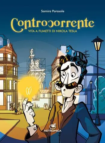 Saldi Controcorrente. Vita a fumetti di Nikola Tesla