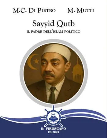 Sayyid Qutb. Il padre dell‘islam politico Non Perdere