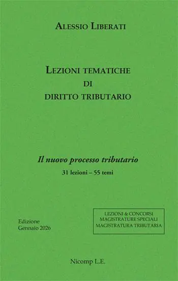 Novità Lezioni tematiche di diritto tributario. Il nuovo processo tributario