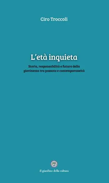 Compra Oggi Stesso L‘età inquieta
