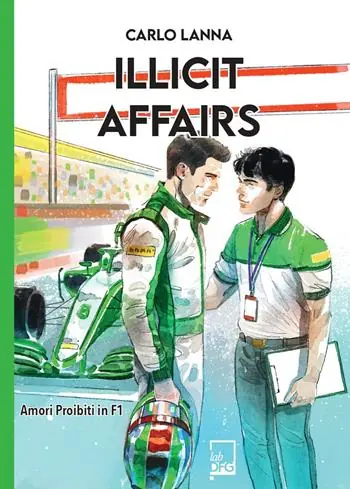 Illicit affairs. Amori proibiti in F1 Ordina Subito