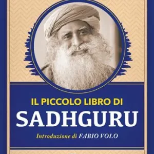 Novità Sadhguru. Il piccolo libro