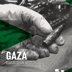 Nuova Collezione Gaza. Diario di un medico
